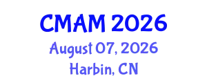 International Conference on Computational Modeling and Applied Mathematics (CMAM) August 07, 2026 - Harbin, China