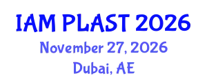 International Aesthetic & Plastic Surgery Meeting (IAM PLAST) November 27, 2026 - Dubai, United Arab Emirates