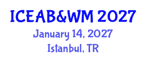 International Congress on Ecological Agriculture, Biodiversity & Waste Management January 14, 2027 - Istanbul, Turkey