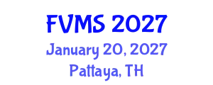 International Conference on Fisheries, Veterinary & Medical Sciences (FVMS) January 20, 2027 - Pattaya, Thailand