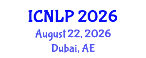 International Conference on Natural Language Processing August 22, 2026 - Dubai, United Arab Emirates