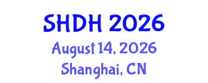 International Conference on Smart Healthcare and Digital Health (SHDH) August 14, 2026 - Shanghai, China