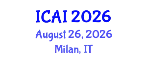 International Conference on Artificial Intelligence (ICAI) August 26, 2026 - Milan, Italy