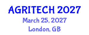 AgriTech (AGRITECH) March 25, 2027 - London, United Kingdom