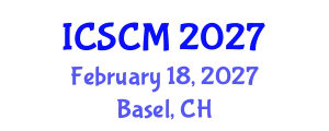 International Conference on Supply Chain Management (ICSCM) February 18, 2027 - Basel, Switzerland