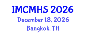 International Multidisciplinary Conference on Medical & Health Sciences (IMCMHS) December 18, 2026 - Bangkok, Thailand