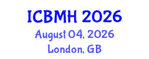 International Conference on Business Management and Humanities (ICBMH) August 04, 2026 - London, United Kingdom