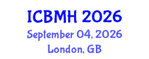 International Conference on Business Management and Humanities (ICBMH) September 04, 2026 - London, United Kingdom