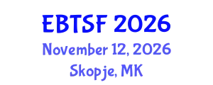 International Scientific Conference on Economic and Business Trends Shaping the Future (EBTSF) November 12, 2026 - Skopje, North Macedonia