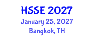 International Conference on Studies in Humanities, Social Sciences & Education (HSSE) January 25, 2027 - Bangkok, Thailand