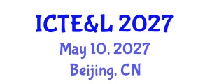 International Conference on Teaching, Education & Learning May 10, 2027 - Beijing, China