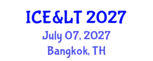 International Conference on Education & Learning Technology July 07, 2027 - Bangkok, Thailand