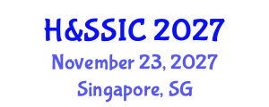 Humanities & Social Sciences International Conference November 23, 2027 - Singapore, Singapore