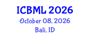 International Conference On Business Management and law (ICBML) October 08, 2026 - Bali, Indonesia