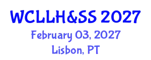 World Conference on Literature, Languages, Humanities & Social Sciences February 03, 2027 - Lisbon, Portugal