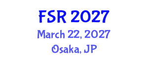 World Conference on Forensic Science and Research (FSR) March 22, 2027 - Osaka, Japan
