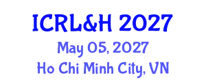 International Conference on Research in Life-Science & Healthcare May 05, 2027 - Ho Chi Minh City, Vietnam
