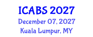 International Conference on Advances in Biological Sciences December 07, 2027 - Kuala Lumpur, Malaysia
