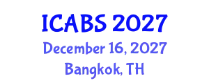 International Conference on Advances in Biological Sciences December 16, 2027 - Bangkok, Thailand