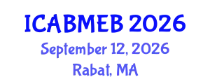 International Conference on Advances in Business Management and E-Business (ICABMEB) September 12, 2026 - Rabat, Morocco