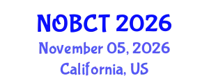 NextGen Omics, Biotechnology & Clinical Translation Conference (NOBCT) November 05, 2026 - California, United States