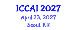 International Conference on Computing and Artificial Intelligence (ICCAI) April 23, 2027 - Seoul, Republic of Korea