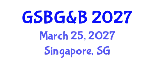 Global Summit on Biotechnology, Genomics & Bioengineering March 25, 2027 - Singapore, Singapore