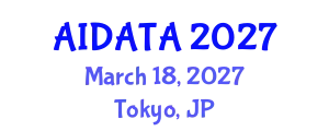 Global Meet & Expo on Artificial Intelligence and Data Science (AIDATA) March 18, 2027 - Tokyo, Japan