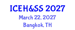 International Conference on Education, Humanities & Social Sciences March 22, 2027 - Bangkok, Thailand