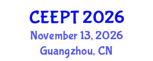 International Conference on Energy, Electrical and Power Technologies (CEEPT) November 13, 2026 - Guangzhou, China