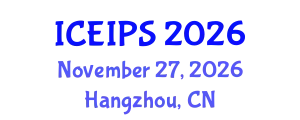 International Conference on Energy Internet and Power Systems (ICEIPS) November 27, 2026 - Hangzhou, China