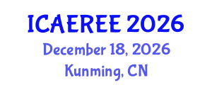 International Conference on Advances in Energy Resources and Environment Engineering December 18, 2026 - Kunming, China