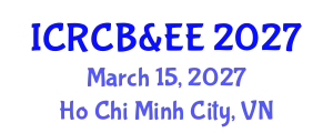 International Congress on Research in Chemical, Biological & Environmental Engineering March 15, 2027 - Ho Chi Minh City, Vietnam