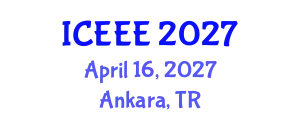International Conference on Electrical and Electronics Engineering (ICEEE) April 16, 2027 - Ankara, Turkey
