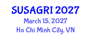 World Congress on Sustainable Agriculture, Plant Nutrition & Soil Pollution (SUSAGRI) March 15, 2027 - Ho Chi Minh City, Vietnam