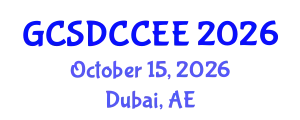 Global Conference on Sustainable Development, Climate Change & Environmental Engineering (GCSDCCEE) October 15, 2026 - Dubai, United Arab Emirates