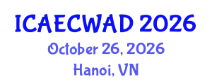 International Conference on Agentic AI, Embedded Clinical Workflows, and Automated Diagnostics (ICAECWAD) October 26, 2026 - Hanoi, Vietnam