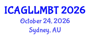 International Conference on Advances in Generative AI, Large Language Models and Blockchain Technology (ICAGLLMBT) October 24, 2026 - Sydney, Australia