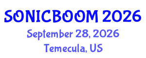 Sonic Boom Summit (SONICBOOM) September 28, 2026 - Temecula, United States