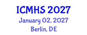 International Conference on Medical & Health Science (ICMHS) January 02, 2027 - Berlin, Germany