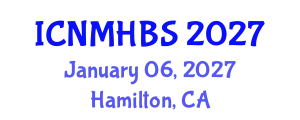 International Conference on Neurology, Mental Health & Behavioral Sciences (ICNMHBS) January 06, 2027 - Hamilton, Canada