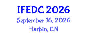 International Field Exploration and Development Conference (IFEDC) September 16, 2026 - Harbin, China