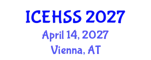 International Conference on Education, Humanities and Social Sciences April 14, 2027 - Vienna, Austria