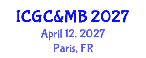 International Conference on Genetics, Cellular & Molecular Biology April 12, 2027 - Paris, France
