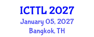 International Conference on Tourism, Transport, and Logistics (ICTTL) January 05, 2027 - Bangkok, Thailand