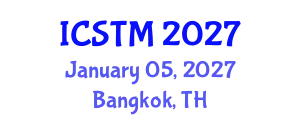International Conference on Science, Technology and Management (ICSTM) January 05, 2027 - Bangkok, Thailand