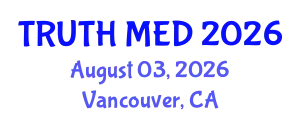Forensic Medicine Conference (TRUTH MED) August 03, 2026 - Vancouver, Canada