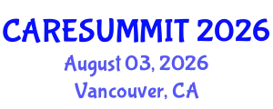 Hospice and Palliative Care Conference (CARESUMMIT) August 03, 2026 - Vancouver, Canada