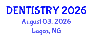 Dentistry Conference (DENTISTRY) August 03, 2026 - Lagos, Nigeria