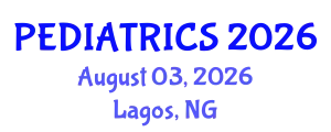 Pediatrics Conference (PEDIATRICS) August 03, 2026 - Lagos, Nigeria